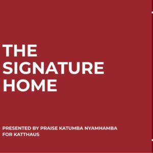 The Signature Home
