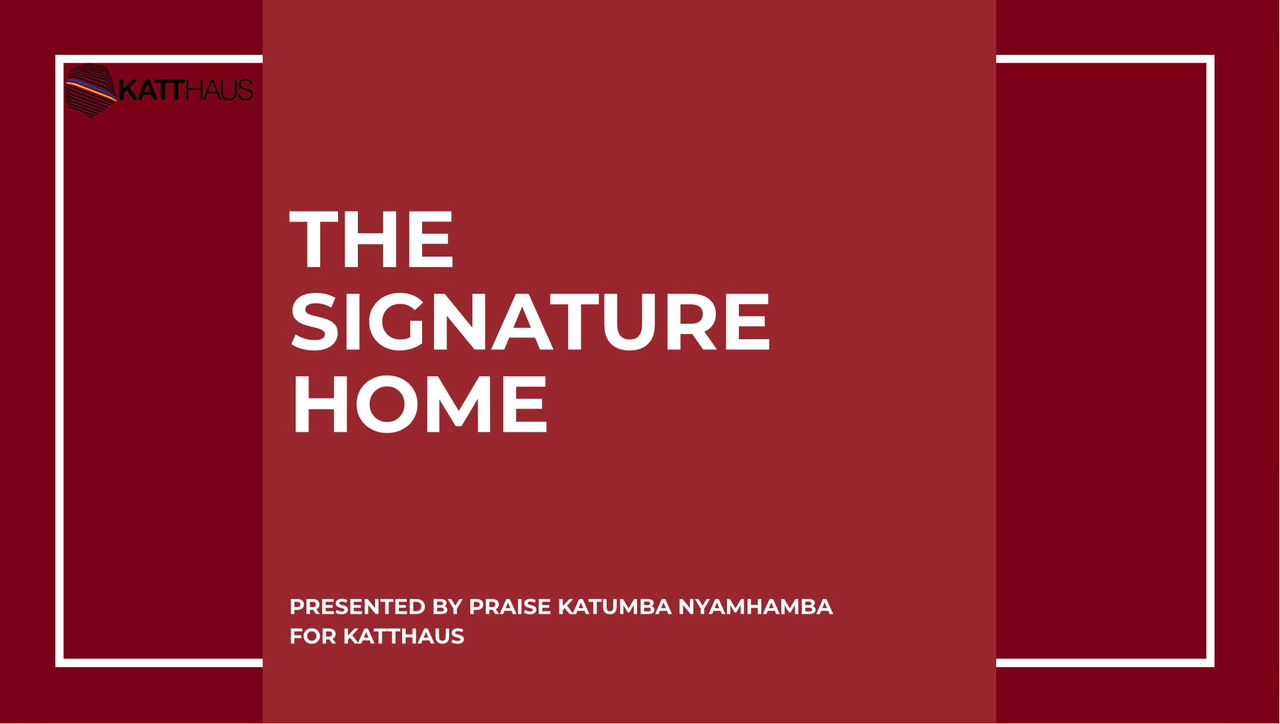 The Signature Home